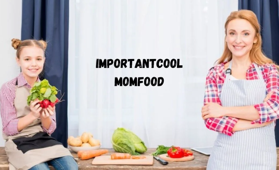 importantcool momfood